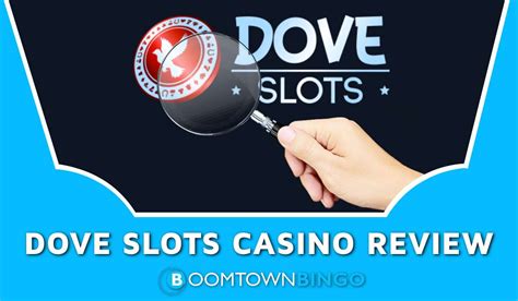 Dove slots casino review